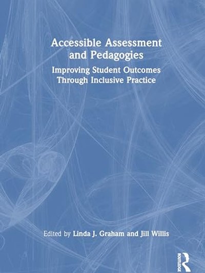 Accessible Assessment and Pedagogies