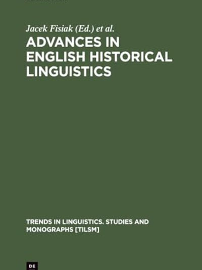 Advances in English historical linguistics (1996)
