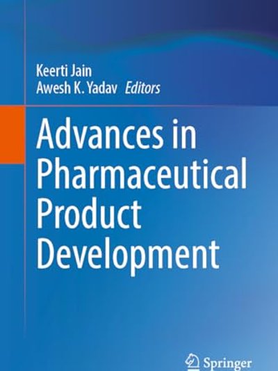 Advances in Pharmaceutical Product Development