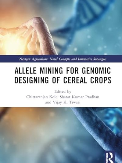 Allele Mining for Genomic Designing of Cereal Crops