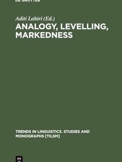 Analogy, Levelling, Markedness