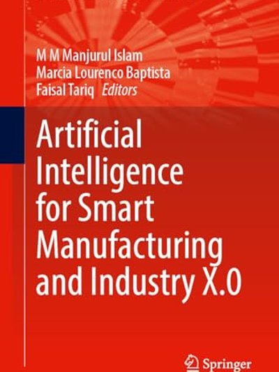 Artificial Intelligence for Smart Manufacturing and Industry X. 0