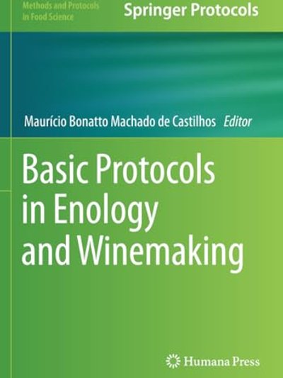 Basic Protocols in Enology and Winemaking