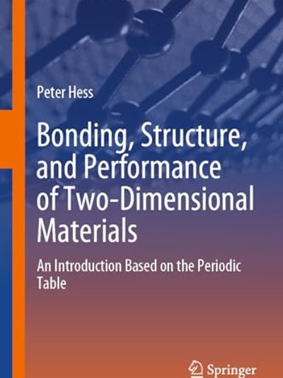 Bonding, Structure, and Performance of Two-Dimensional Materials