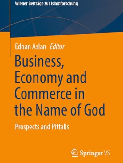 Business, Economy and Commerce in the Name of God