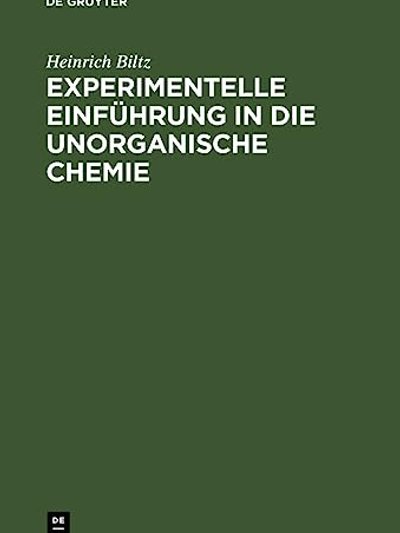 Experimentelle Einführung in die unorganische Chemie