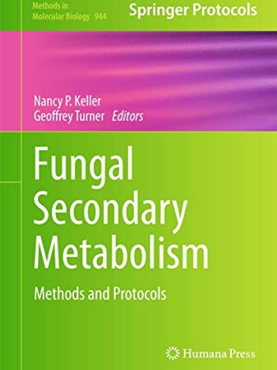 Fungal Secondary Metabolism
Methods in Molecular Biology Hardcover