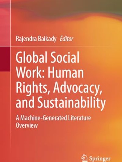 Global Social Work : Human Rights, Advocacy, and Sustainability