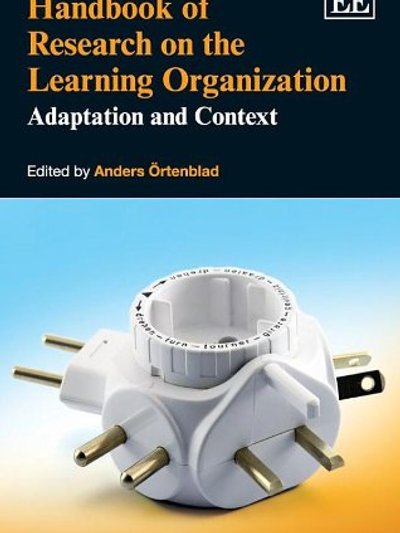 Handbook of research on the learning organization