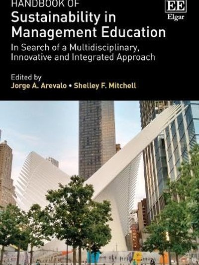 Handbook of Sustainability in Management Education