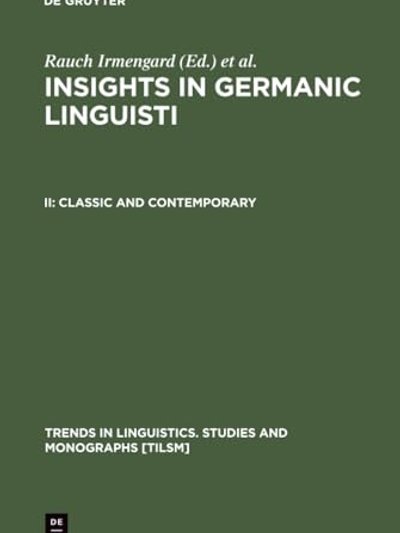 Insights in Germanic Linguistics I Methodology in Transition