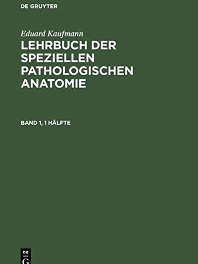Lehrbuch der speziellen pathologischen Anatomie