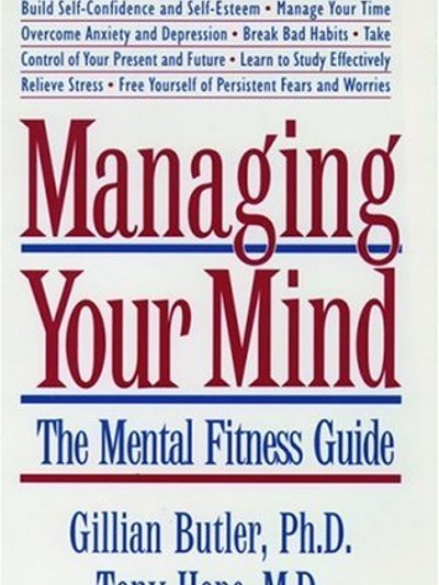 Managing Your Mind