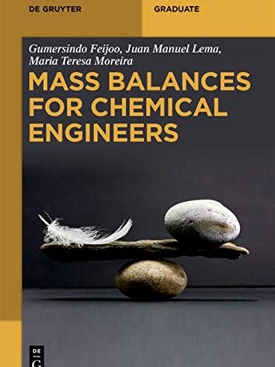 Mass Balances for Chemical Engineers