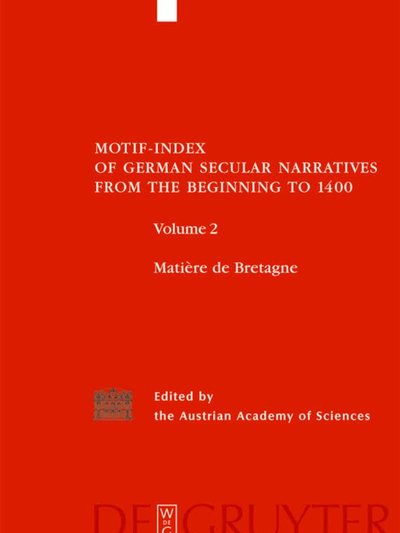 Motif-Index of German Secular Narratives from the Beginning To 1400 2