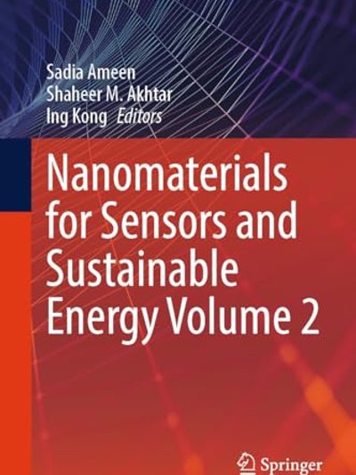 Nanomaterials for Sensors and Sustainable Energy