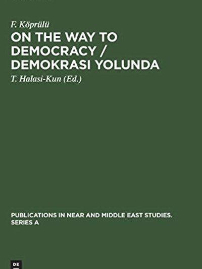 On the Way to Democracy / Demokrasi Yolunda