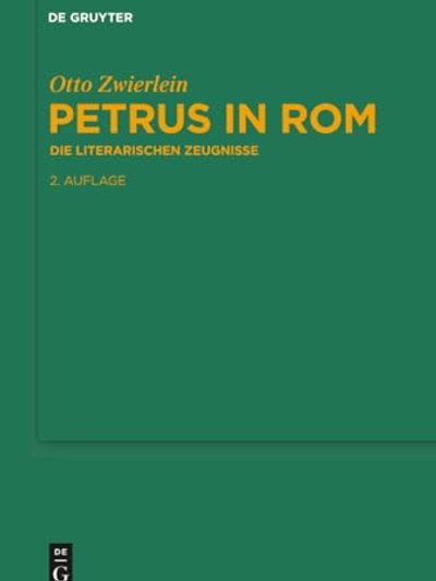 Petrus in Rom, die literarischen Zeugnisse