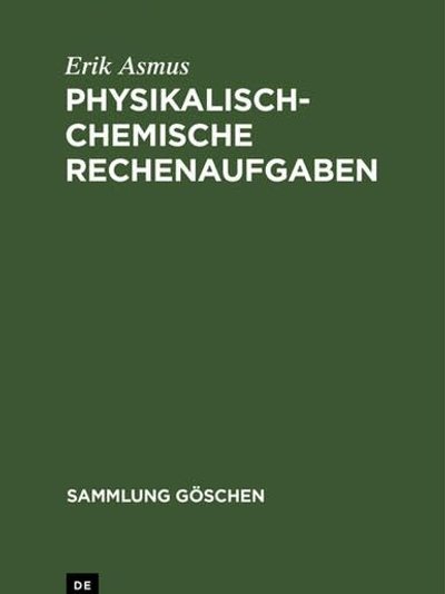 Physikalisch-chemische Rechenaufgaben