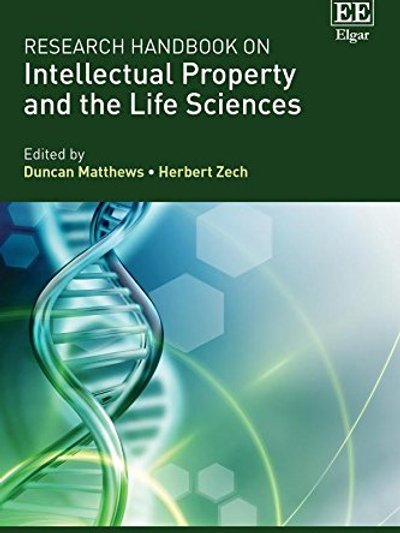 Research Handbook on Intellectual Property and the Life Sciences
