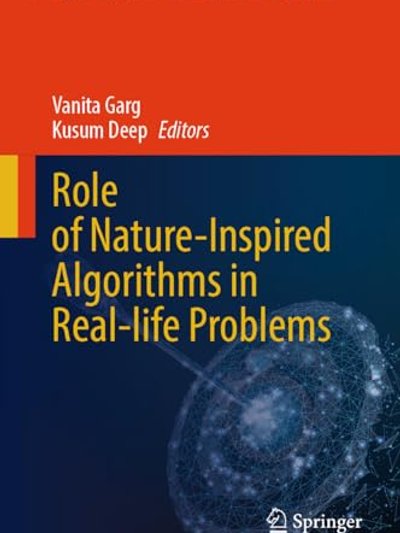 Role of Nature-Inspired Algorithms in Real-Life Problems