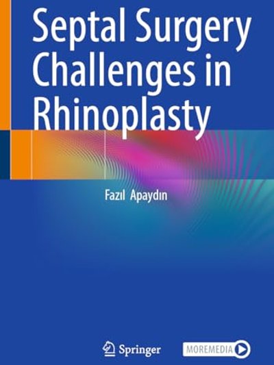 Septal Surgery Challenges in Rhinoplasty