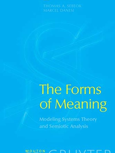 The Forms of Meaning