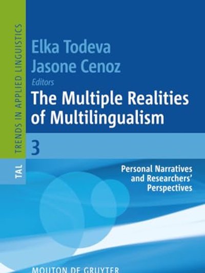 The multiple realities of multilingualism
