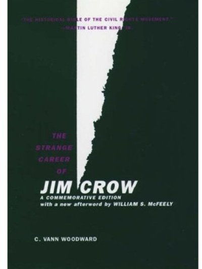 The strange career of Jim Crow