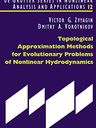 Topological approximation methods for evolutionary problems of nonlinear hydrodynamics