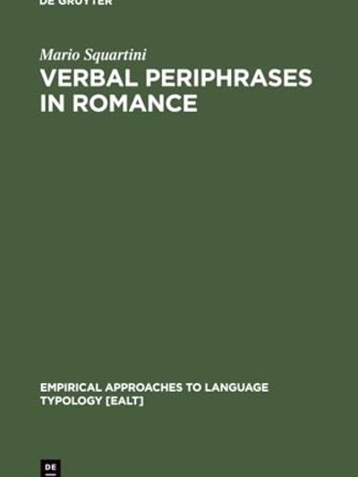 Verbal periphrases in Romance